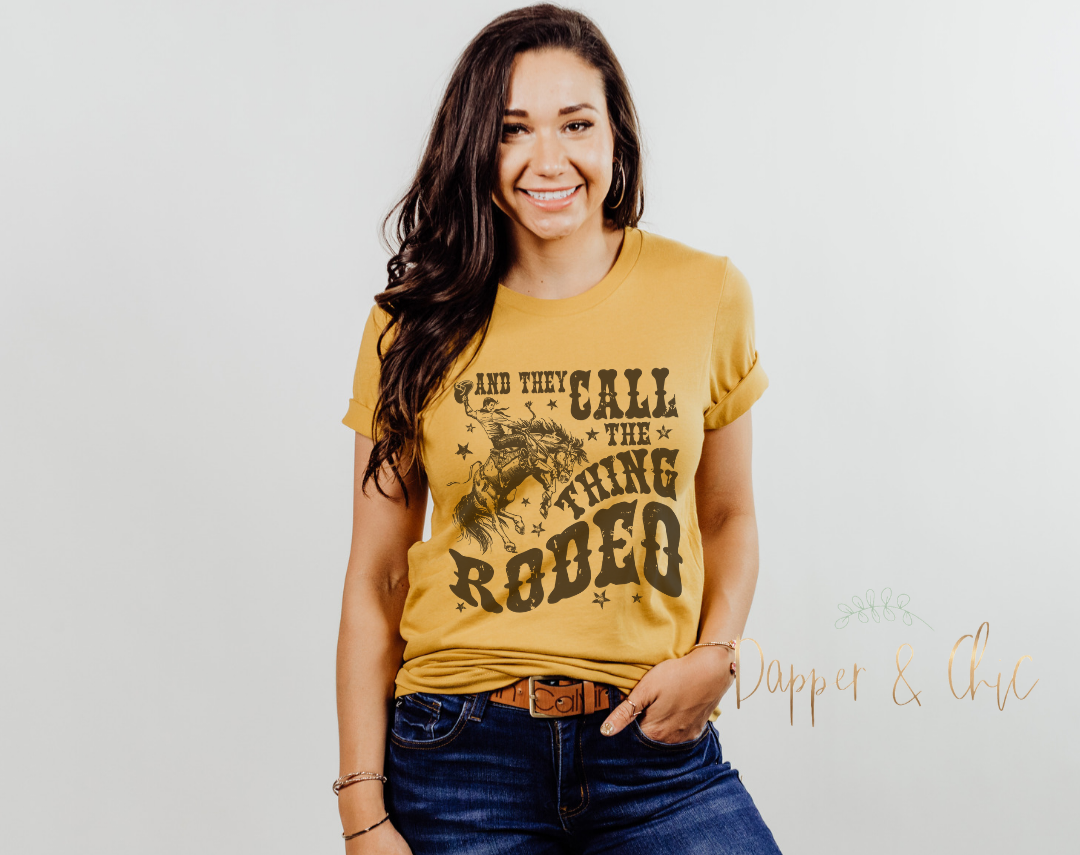 And they call the thing rodeo