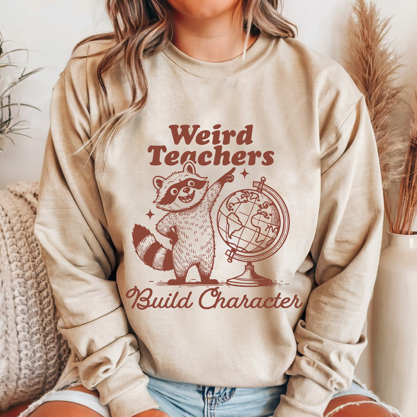 Weird Teachers Build Character