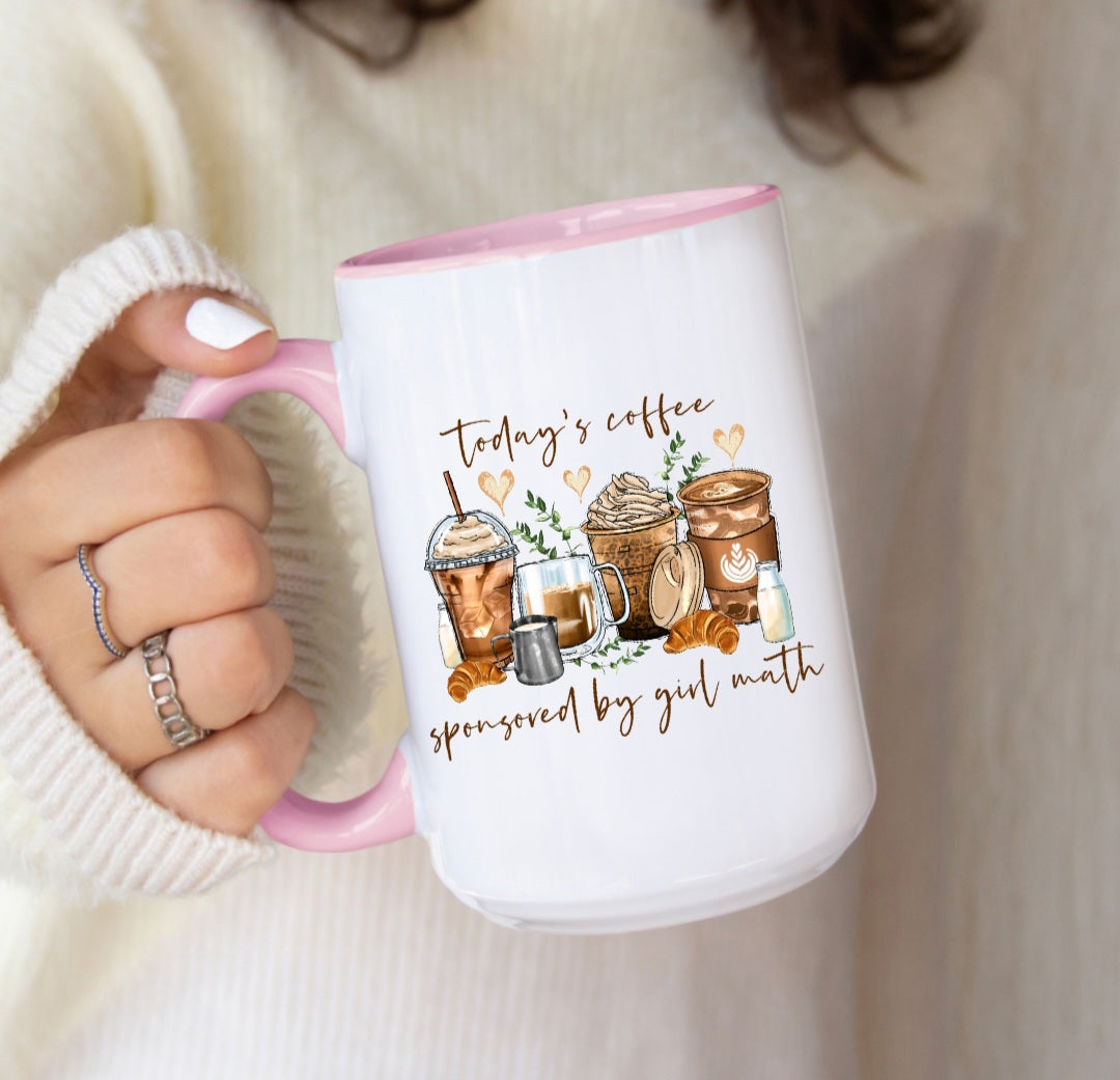 Today's coffee + girl math Mug
