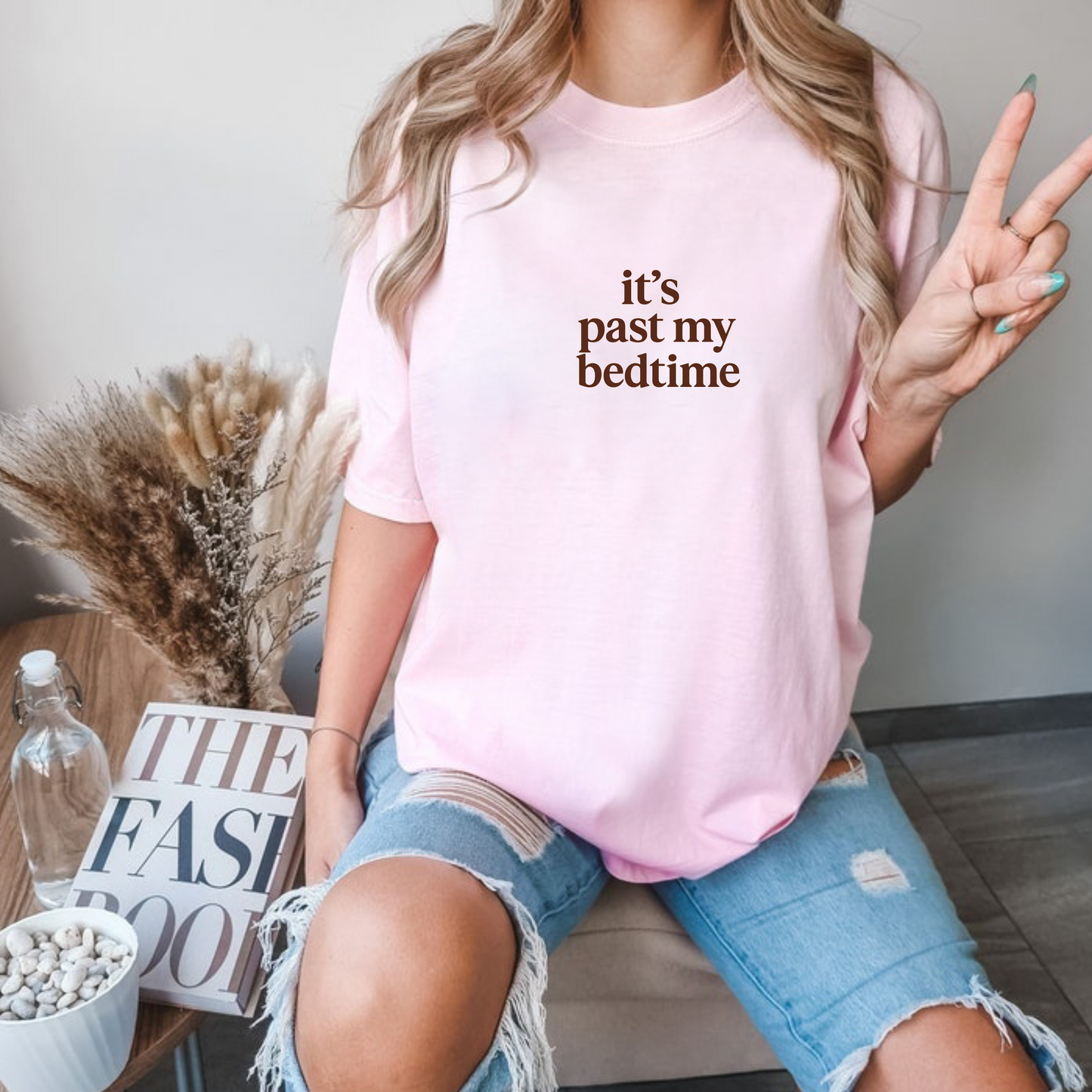 It's Past My Bedtime tee