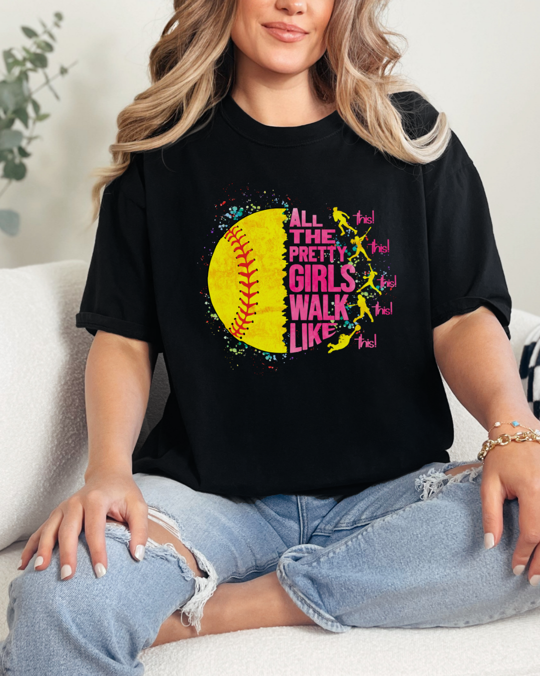 All The Pretty Girls Walk Like-Softball Tee