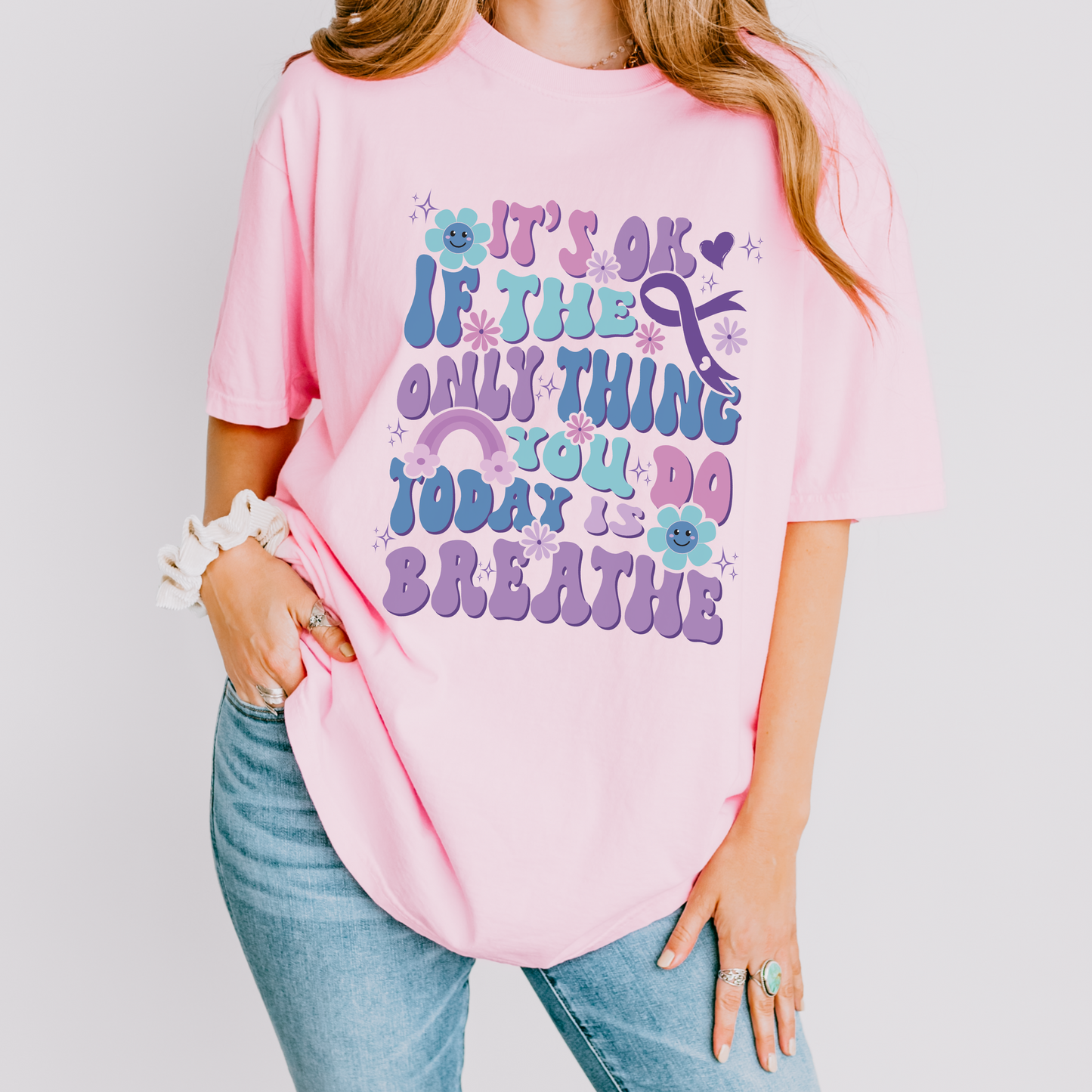 It's Okay If the Only Thing you did Today was Breathe Tee