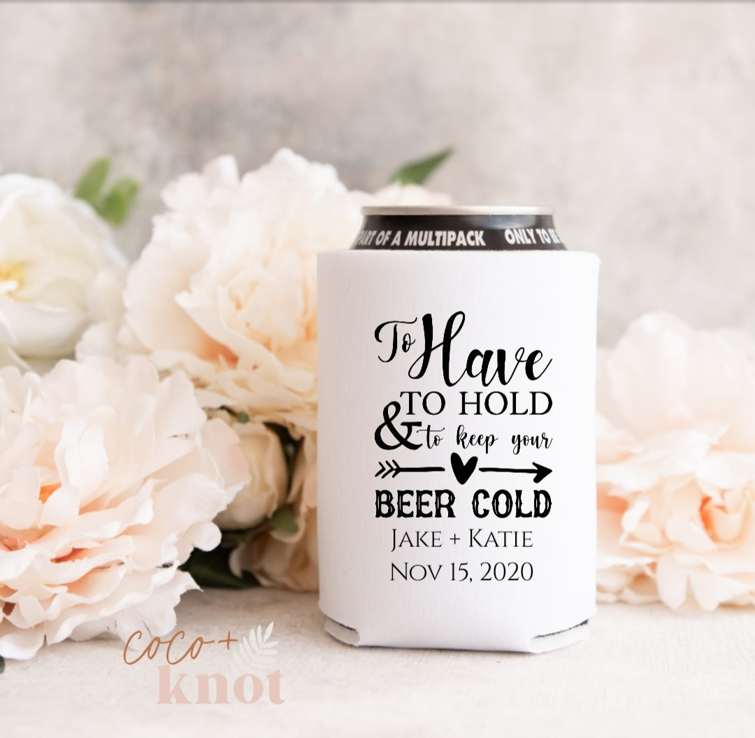 To have and to hold and keep your cerveza cold