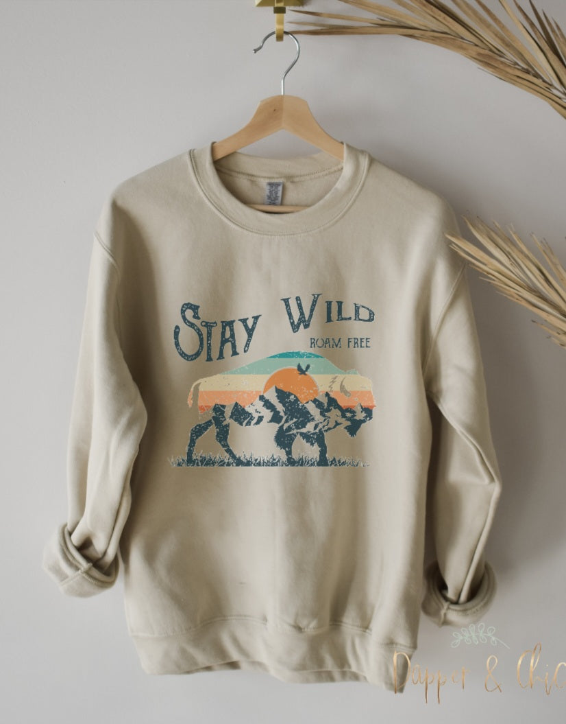 Stay Wild Roam Free