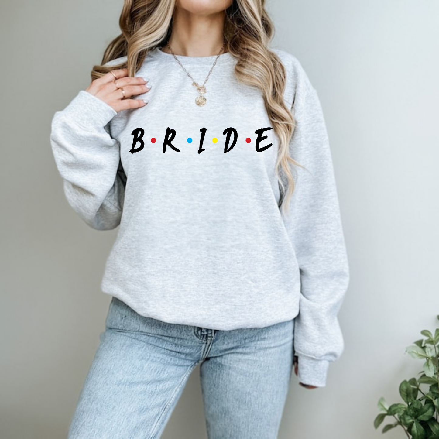 Bride I'll Be There For You