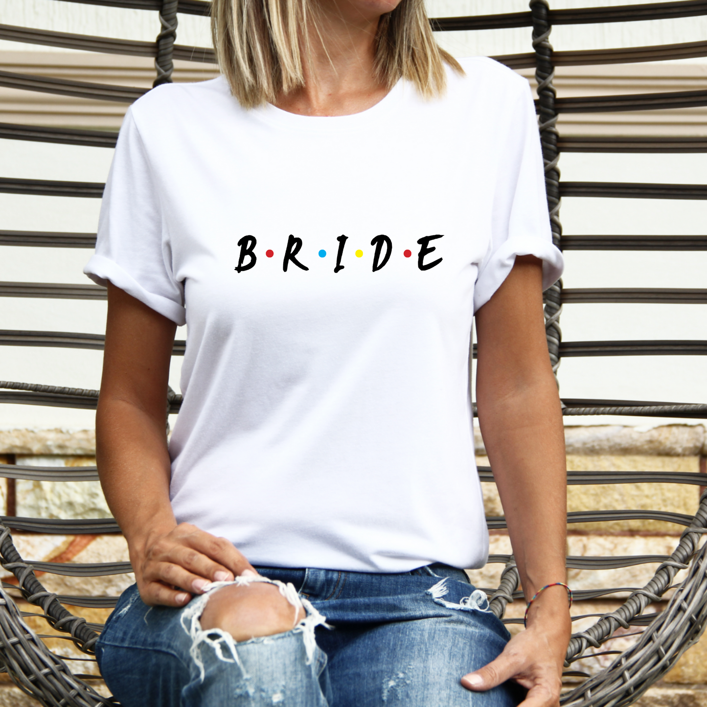 Bride I'll Be There For You Tee