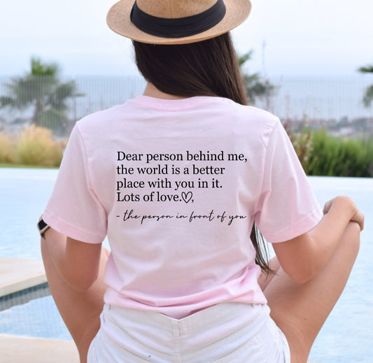 Dear Person Behind Me Tee