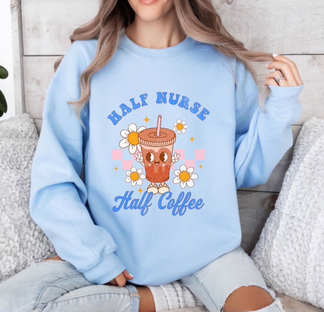Half Nurse Half Coffee
