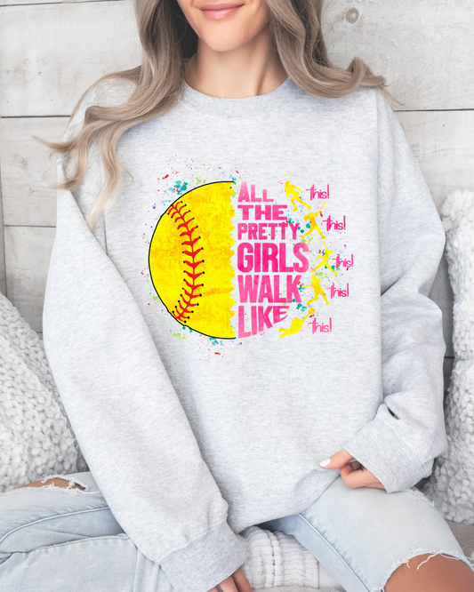 All The Pretty Girls Walk Like This- Softball
