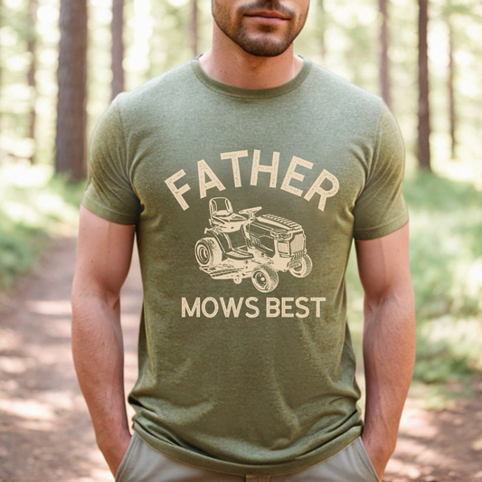 Dad mows best