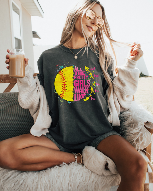 All The Pretty Girls Walk Like-Softball Tee