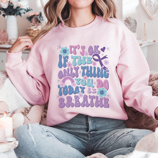 It's Okay If the Only Thing You Do Today is Breathe