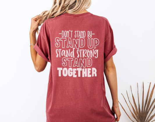 Don't Stand By Stand Up Teacher Tee