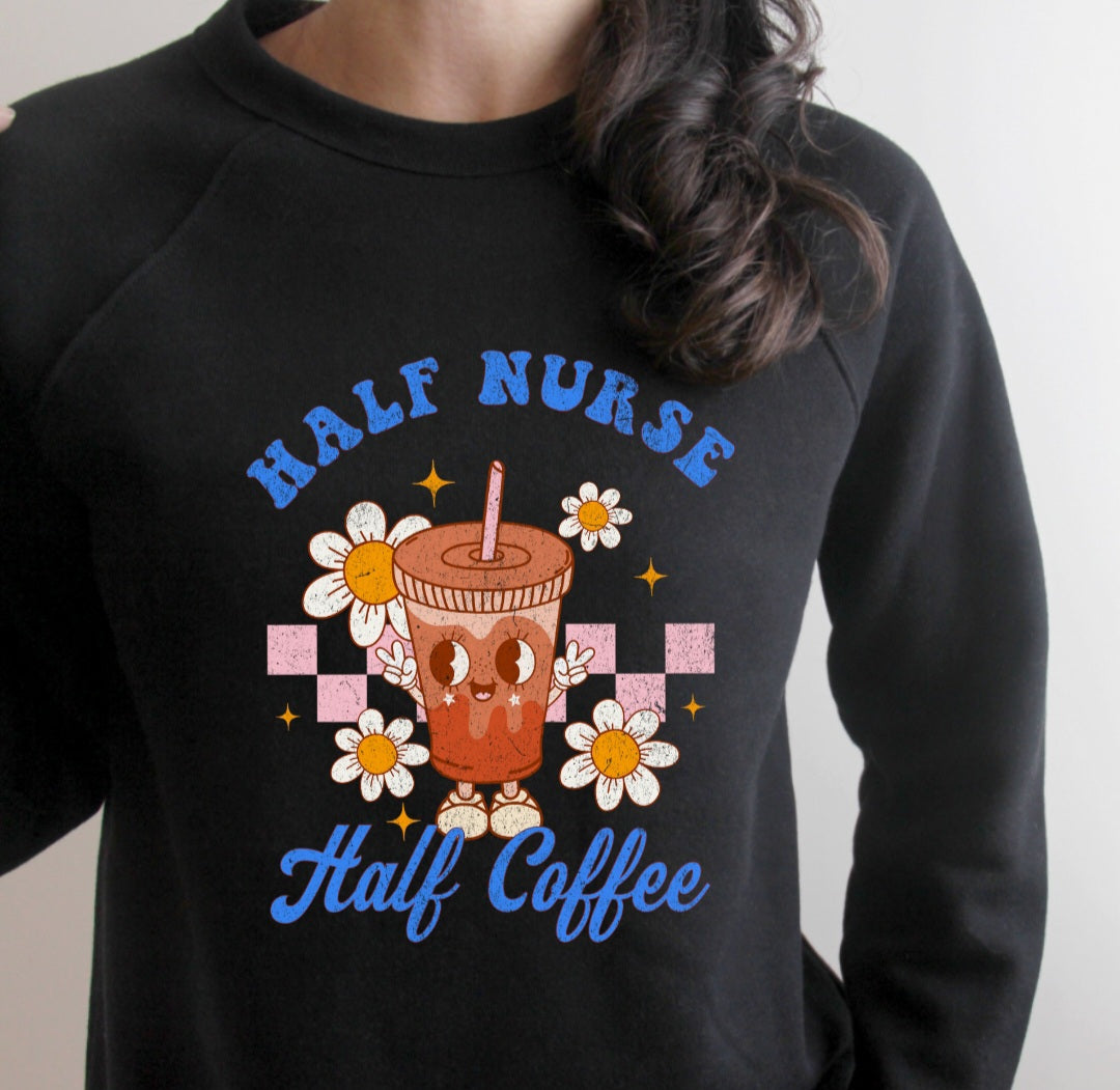Half Nurse Half Coffee