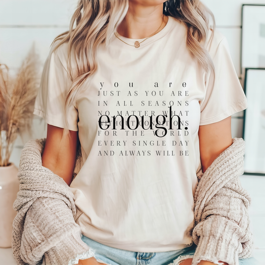 You Are Enough tee