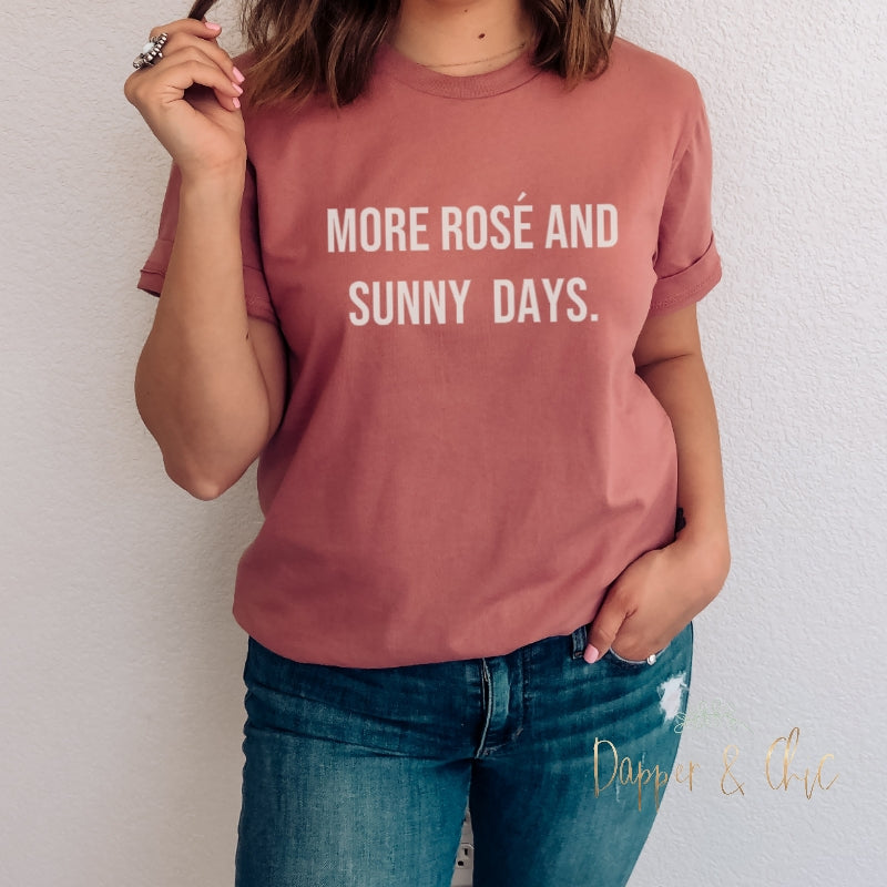 More Rose + Sunny Days